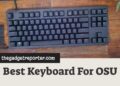 Best Keyboard For OSU