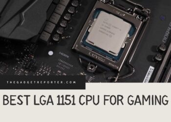 Best LGA 1151 CPU for gaming