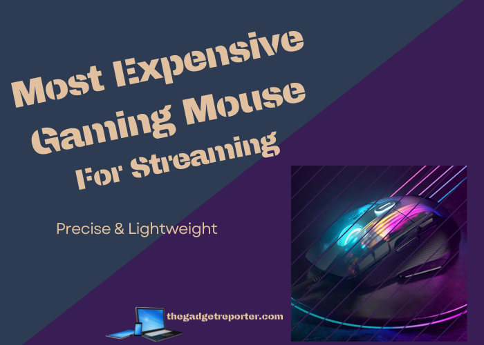 Most Expensive Gaming Mouse – Precise & Lightweight